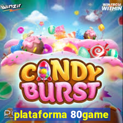 plataforma 80game